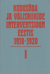 Kodusõda ja välisriikide interventsioon Eestis 1918-1920