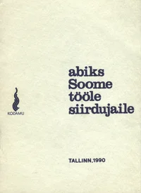 Abiks Soome tööle siirdujale