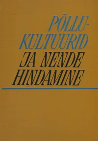 Põllukultuurid ja nende hindamine