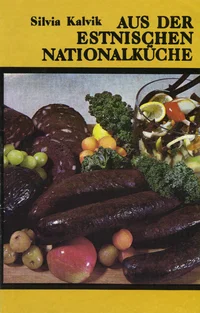 Aus der estnischen Nationalküche