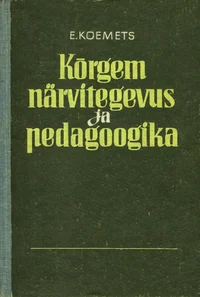 Kõrgem närvitegevus ja pedagoogika