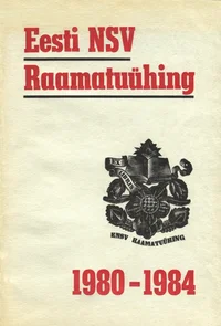 Eesti NSV Raamatuühing 1980-1984