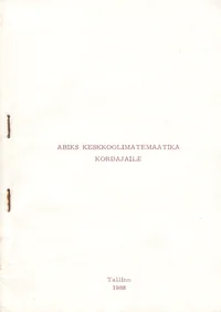 Abiks keskkoolimatemaatika kordajaile