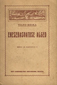 Enesekasvatuse alged