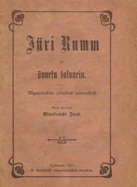 Jüri Rumm ja õnnetu taluneiu