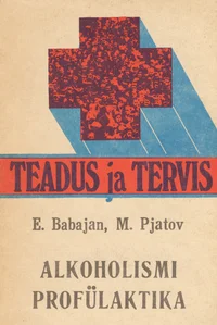 Alkoholismi profülaktika