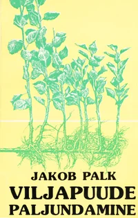 Viljapuude paljundamine