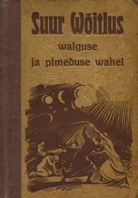 Suur Wõitlus Walguse ja Pimeduse wahel