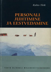 Personali juhtimine ja eestvedamine