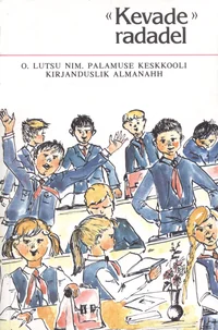 «Kevade» radadel