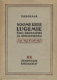 Soome keele lugemik ühes grammatika ja sõnastikuga