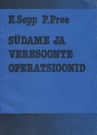 Südame ja veresoonte operatsioonid