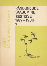 Rändlindude saabumine Eestisse 1977-1986