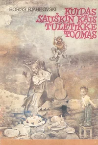 Kuidas Sauškin käis tuletikke toomas