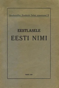 Eestlasele eesti nimi