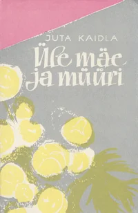 Üle mäe ja müüri