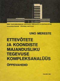 Ettevõtete ja koondiste majandusliku tegevuse kompleksanalüüs