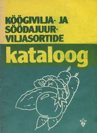 Köögivilja- ja söödajuurviljasortide kataloog