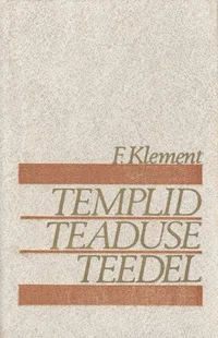 Templid teaduse teedel