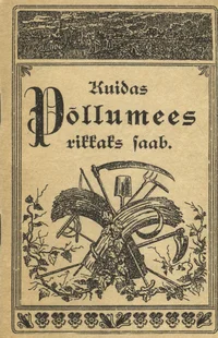 Kuidas põllumees rikkaks saab