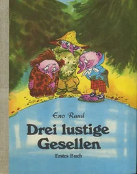 Drei lustige Gesellen