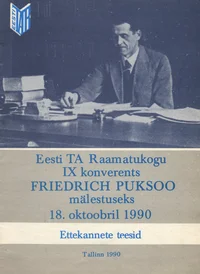 Eesti TA Raamatukogu IX konverents Friedrich Puksoo mälestuseks