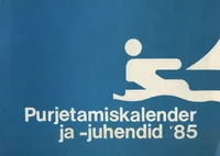 1985. a. purjetamiskalender ja -juhend