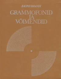 Grammofonid ja võimendid
