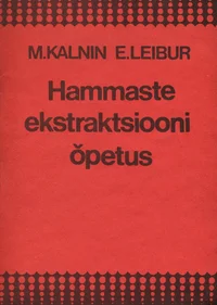 Hammaste ekstraktsiooni õpetus