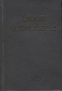 Laulud üliõpilastele ja kõigile, kes laulu armastavad