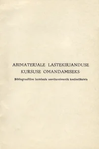 Abimaterjale lastekirjanduse kursuse omandamiseks
