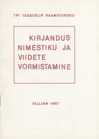 Kirjandusnimestiku ja viidete vormistamine