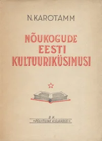 Nõukogude Eesti kultuuriküsimusi