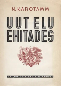Uut elu ehitades