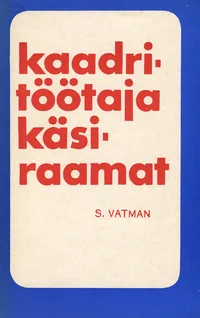 Kaadritöötaja käsiraamat