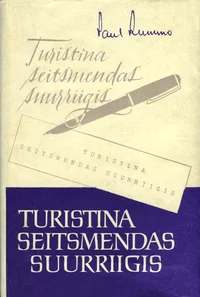 Turistina seitsmendas suurriigis