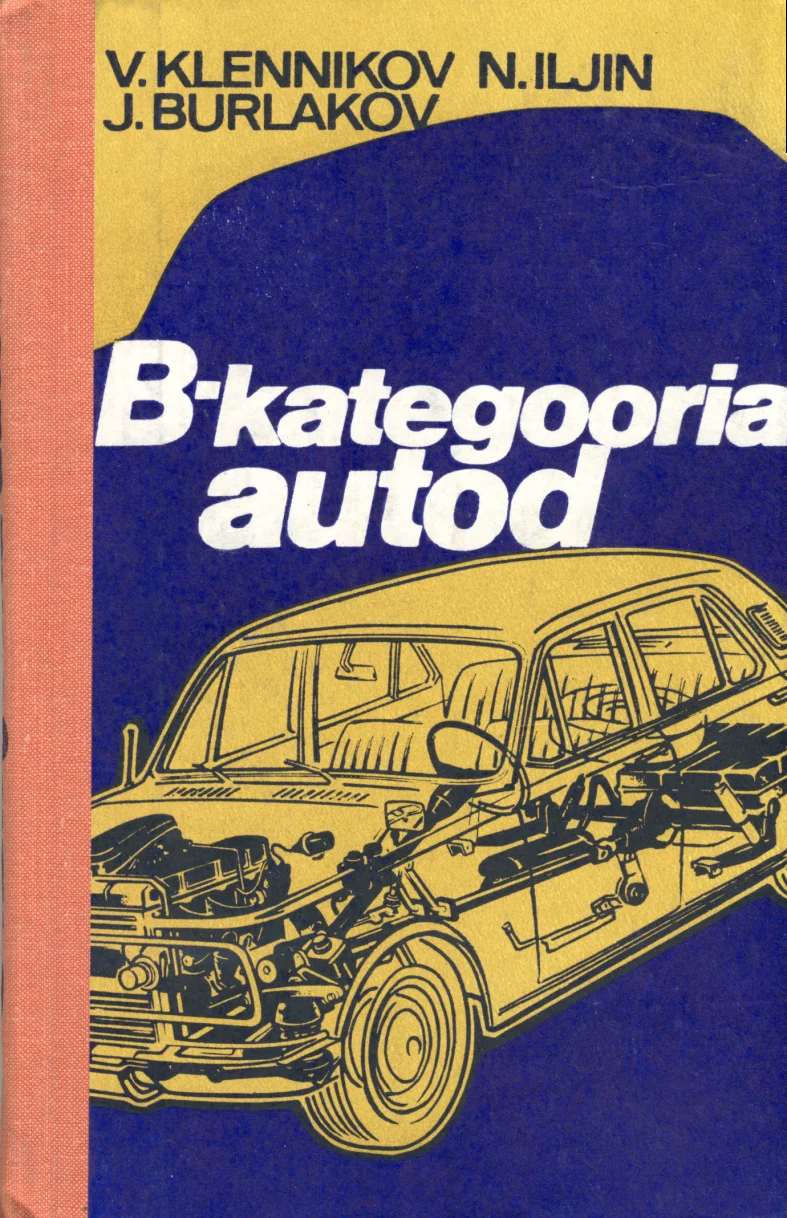 B-kategooria autod - Nikolai Iljin, Julii Buraljov, Vladimir Klennikov (Valgus, 1983). Kaanel on tehniline läbilõikejoonistus sõiduautost, mis näitab auto sisemust ja mehhanisme. Taust on pruunikas, joonistus aga sinakasrohelistes toonides.