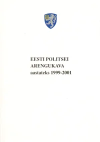 Eesti politsei arengukava aastateks 1999-2001