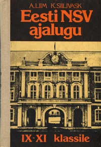 Eesti NSV ajalugu IX-XI klassile