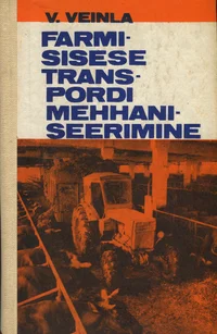 Farmisisese transpordi mehhaniseerimine