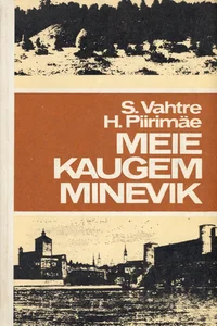 Meie kaugem minevik