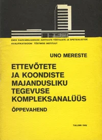 Ettevõtete ja koondiste majandusliku tegevuse kompleksanalüüs