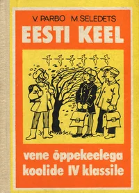 Eesti keel vene õppekeelega koolide IV klassile