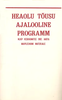 Heaolu tõusu ajalooline programm