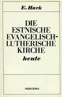 Die estnische evangelisch-lutherische Kirche heute