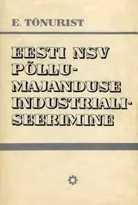 Eesti NSV põllumajanduse industrialiseerimine