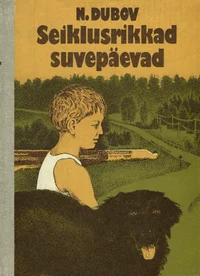 Seiklusrikkad suvepäevad
