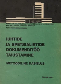 Juhtide ja spetsialistide dokumenditöö täiustamine
