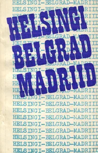 Helsingi - Belgrad - Madriid
