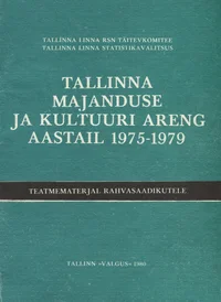 Tallinna majanduse ja kultuuri areng aastail 1975-1979